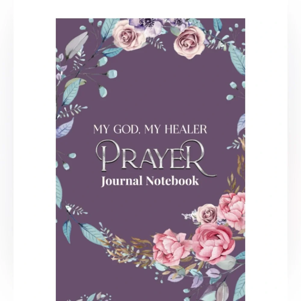 My God My Healer Prayer Journal Notebook